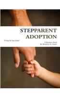 Stepparent Adoption: A Resource Book