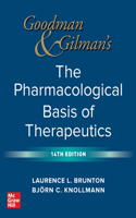 Goodman and Gilman's the Pharmacological Basis of Therapeutics, 14th Edition