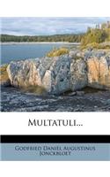 Multatuli...