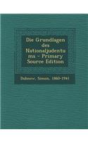 Die Grundlagen Des Nationaljudentums