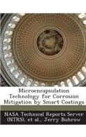 Microencapsulation Technology for Corrosion Mitigation by Smart Coatings