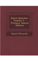 Select Speeches, Volume 2