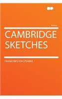 Cambridge Sketches