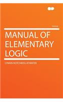 Manual of Elementary Logic