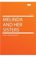 Melinda and Her Sisters
