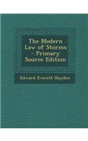 The Modern Law of Storms - Primary Source Edition