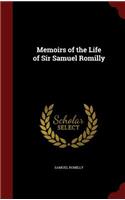 Memoirs of the Life of Sir Samuel Romilly