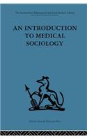 An Introduction to Medical Sociology