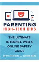 Parenting High-Tech Kids