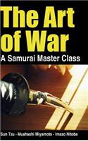 Art of War - a Samurai Master Class