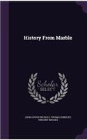 History From Marble