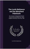 The Lords Baltimore and the Maryland Palatinate