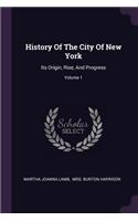 History Of The City Of New York