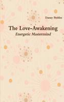 Love-Awakening Energetic MasterMind