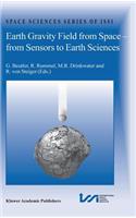 Earth Gravity Field from Space - From Sensors to Earth Sciences