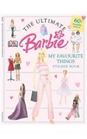 The Ultimate Barbie: My Favourite Things