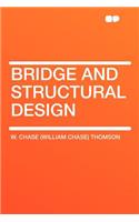 Bridge and Structural Design