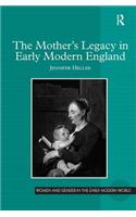 Mother's Legacy in Early Modern England