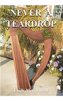 Never a Teardrop