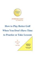 Intrinsic Golf - It's Within You