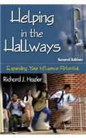Helping in the Hallways