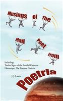 Musings of The Mad Poet from Poetria