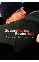 Square Peg in a Round Hole: (English)