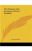 The Voluntary And Involuntary Powers - Pamphlet