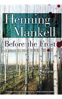 Before the Frost: (Playaway Adult Fiction)