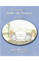 The Adventures of Sammy the Squirrel