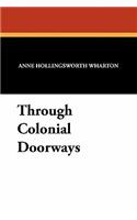 Through Colonial Doorways