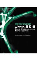 Beginning Java Se 6 Game Programming
