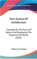 New System of Architecture