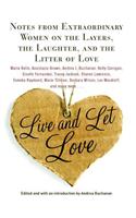 Live and Let Love