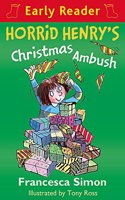 Horrid Henry Early Reader: Horrid Henry's Christmas Ambush: Book 37(Horrid Henry Early Reader)