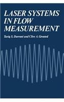 Laser Systems in Flow Measurement