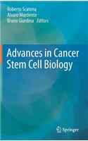 Advances in Cancer Stem Cell Biology