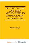 Elliptic Curves and Their Applications to Cryptography