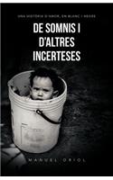 de Somnis I D'Altres Incerteses