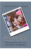 Easy Comfort Foods, Volume II: (English)