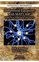 Differential Equations with MATLAB: Exploration, Applications, and Theory(Textbooks in Mathematics)