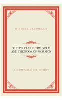 People of the Bible and the Book of Mormon