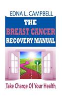 The Breast Cancer Recovery Manual