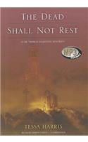 The Dead Shall Not Rest
