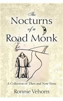 The Nocturns of a Road Monk