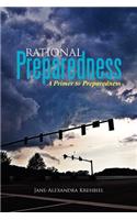 Rational Preparedness