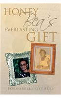Honey Bea's Everlasting Gift
