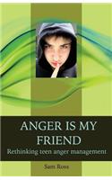 Anger Is My Friend