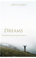 Dreams: Interpretations & Untold Secrets