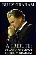 Billy Graham A Tribute